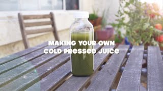 How to Make Cold Pressed Juice at Home [upl. by Guillaume]