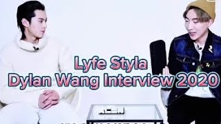 LIFE STYLE DYLAN WANG INTERVIEW 2020 [upl. by Teryn]