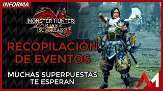 Una Montonera de Eventos Divertidos  Monster Hunter Rise Sunbreak [upl. by Feerahs]