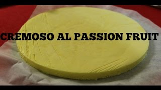 Cremoso al Passion Fruit FRUTTO DELLA PASSIONE [upl. by Lock]