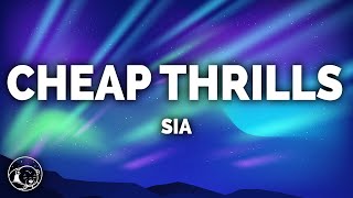 Sia  Cheap Thrills Lyrics ft Sean Paul [upl. by Olimreh]