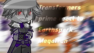 Transformers Prime react to Earthspark Megatron🇺🇸aira [upl. by Krutz]