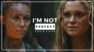 Lexa amp Clarke • I´m not perfect the100 [upl. by Reiniar]