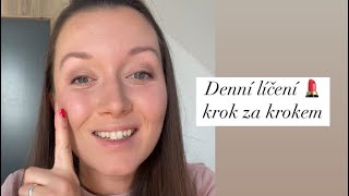 Líčení krok za krokem 💄 denní makeup do 10 minut 💋 [upl. by Aihsenat]