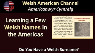 Learning a Few Welsh Names in the Americas [upl. by Aket654]