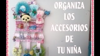 ORGANIZADOR PARA ACCESORIOS DE NIÑANovedadesconkatherine [upl. by Eimam]