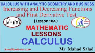 Lesson 16A Increasing and Decreasing and First Derivative Test [upl. by Elleiad]