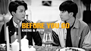 Kaeng amp Puth ► Before You Go BL [upl. by Gabriele847]