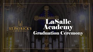 LaSalle Academy Graduation Ceremony  June 6th 2024 [upl. by Jedlicka990]