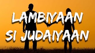 Arijit Singh  Lambiyaan Si Judaiyaan  Lyrical Video   Raabta  Sushant Rajput Kriti Sanon [upl. by Winnick]