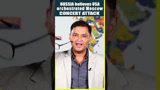 Russia believes USA orchestrated Moscow Concert incident shorts ytshorts majorgauravarya [upl. by Lark]