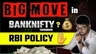 कल आएगा BIG MOVE in Bank Nifty  RBI Policy  Market Analysis 💰 [upl. by Oinolopa949]