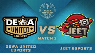 DEWA UNITED ESPORTS VS JEET ESPORTS Open Qualifier Lokapala  Piala Presiden Esports 2021 Match 1 [upl. by Rehttam]