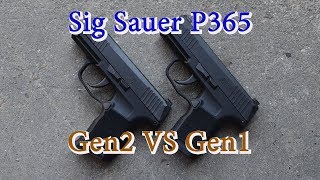 Sig Sauer P365 Gen2 Vs Gen1 [upl. by Terriss135]