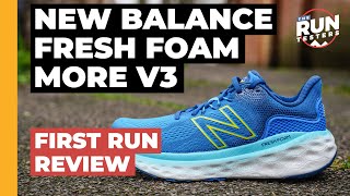 New Balance Fresh Foam More v3 First Run Review More than just a maxcushioned shoe [upl. by Sihtnyc]