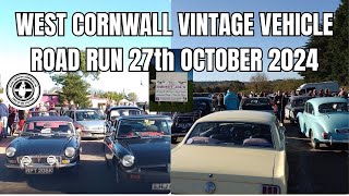 West Cornwall Vintage Vehicle Run 27th October 2024 [upl. by Areta]