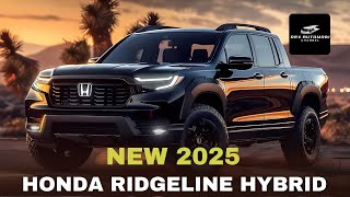 2025 Honda Ridgeline Hybrid Fuel Efficiency Meets Utility in This Pickup [upl. by Gannon793]