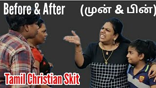 Before amp After முன் amp பின்  Tamil Christian Skit  RPTM Mumbai [upl. by Irbua]