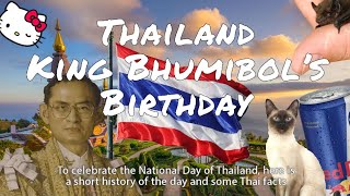 December 5th Thailand King Bhumibols Birthday [upl. by Naujik925]