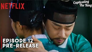 Captivating The King  Episode 12 Preview Revealed  Cho Jung Seok  Shin Se Kyung ENG SUB [upl. by Sivehc]