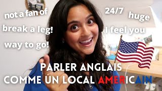 Parler anglais comme un local américain 🇺🇸 slangexpressions 1 [upl. by Anirhtak160]