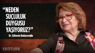 Kendimizi Nasıl Anlarız ve Affederiz   Dr Gülseren Budayıcıoğlu [upl. by Kalin]