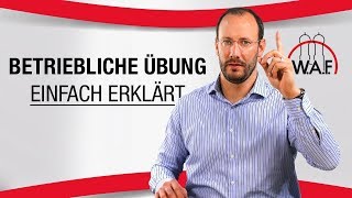 Betriebliche Übung Was ist das Betriebliche Übung einfach erklärt  Betriebsrat Video [upl. by Rahman798]