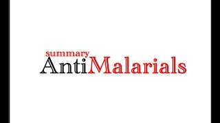 AntiMalarial Drugs summary 2024 [upl. by Solakcin]