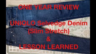 ONE YEAR REVIEW UNIQLO Selvedge Denim [upl. by Ajiam]