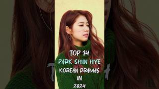 Top 14 Park Shin Hye Korean Dramas In 2024 top14 parkshinhye kdrama fyp dramalist shorts [upl. by Adnelg]