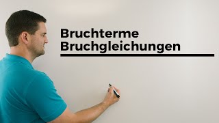 Bruchterme Bruchgleichungen einschränkende Bedingungen  Mathe by Daniel Jung [upl. by Ardnikat544]