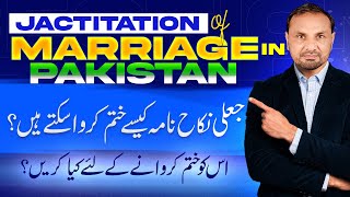 Jactitation of Marraige in Pakistan  How to Cancel Fake Nikah Nama [upl. by Sethi176]