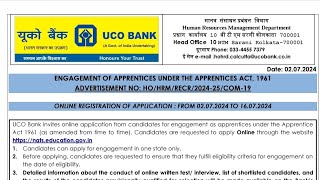 UCO Bank Apprentices Vacancy 2024 ADVERTISEMENT NO HOHRMRECR202425COM19 [upl. by Treharne681]