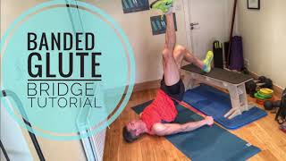 Banded glute bridge tutorial [upl. by Yenruoj]