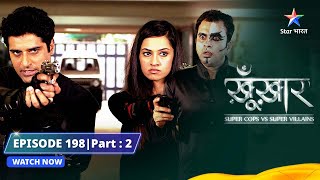 SuperCops Vs Super Villains  SuperCops Kaise Rokenge Bomb Blast  Episode 198 Part2 starbharat [upl. by Nimsaj]