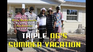 Triple OGs Summer Vacation Part 1 [upl. by Sheffield]