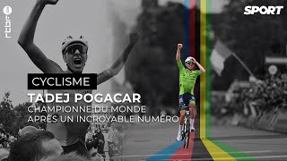 Le Résumé  Tadej Pogacar est sacré champion du monde après un incroyable numéro de 100km [upl. by Enitsirhc302]