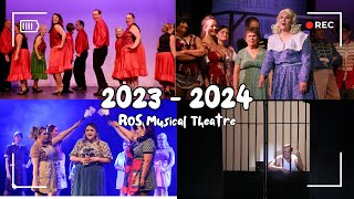 ROS Musical Theatre 2023  2024 Shows [upl. by Berners]