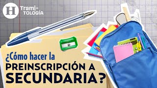 ¿Cómo hacer el trámite de preinscripción para alumnos de secundaria en este 2023  Tramitología [upl. by Archibold]