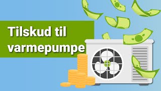 Tilskud til varmepumpe 2024 Sådan søger du [upl. by Tenaej]