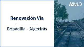 Azvi  OBRA FERROVIARIA Renovación de Vía BobadillaAlgeciras Renovación de Vía [upl. by Amor]