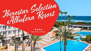 Iberostar Selection Albufera Resort   Mallorca Spain [upl. by Bullis]