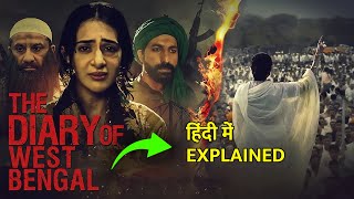 The Diary of West Bengal 2024  Movie Explained in Hindi [upl. by Paapanen]