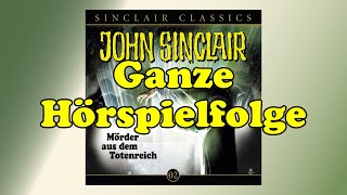 JOHN SINCLAIR CLASSICS – Folge 2 Mörder aus dem Totenreich  Ganze Hörspielfolge [upl. by Melita]