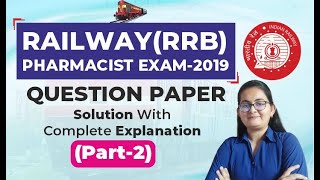 RAILWAYRRBPHARMACIST EXAM2019 QUESTION PAPER SOLUTION WITH COMPLETE EXPLANATION Part2 [upl. by Regina]