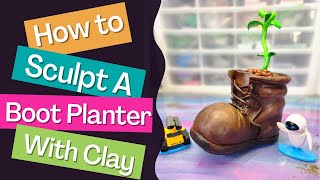 How I Crafted an Unbelievable Boot Planter Out of Clay [upl. by Odlawso]