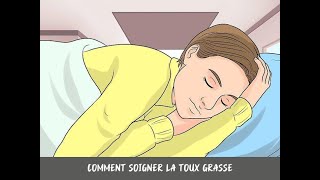 Comment soigner la toux grasse [upl. by Datnow]