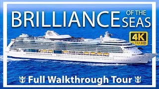 Brilliance of the Seas  Full Walkthrough Ship Tour amp Review  Royal Caribbean Cruises  4K Video [upl. by Chem]