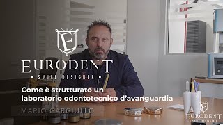 EURODENT PISA UN LABORATORIO ODONTOTECNICO DAVANGUARDIA [upl. by Brana]