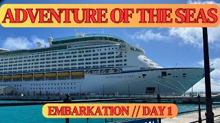 ADVENTURE OF THE SEAS  Embarkation Day [upl. by Sylvie]